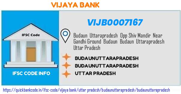 Vijaya Bank Budaunuttarapradesh VIJB0007167 IFSC Code