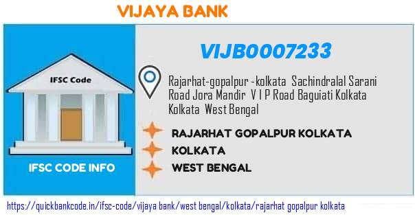 Vijaya Bank Rajarhat Gopalpur Kolkata VIJB0007233 IFSC Code
