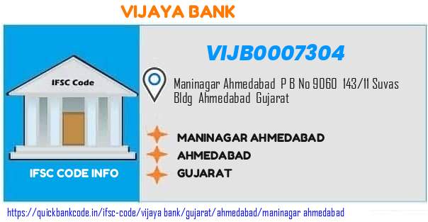 Vijaya Bank Maninagar Ahmedabad VIJB0007304 IFSC Code