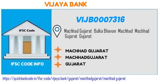 Vijaya Bank Machhad Gujarat VIJB0007316 IFSC Code