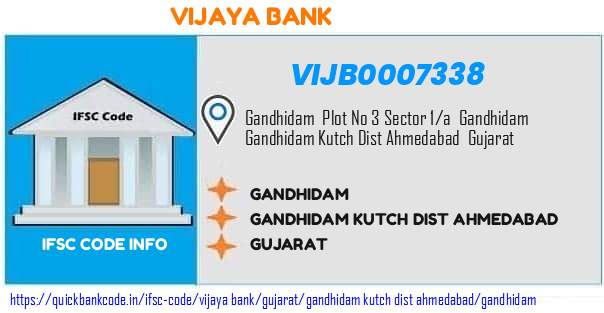 Vijaya Bank Gandhidam VIJB0007338 IFSC Code