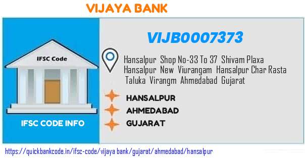 Vijaya Bank Hansalpur VIJB0007373 IFSC Code