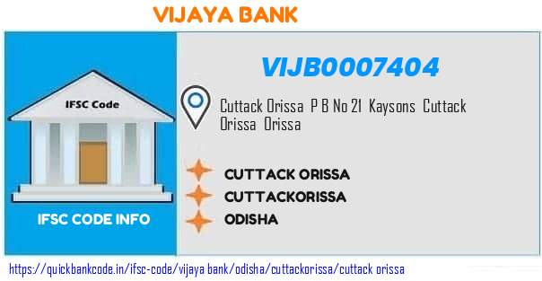 Vijaya Bank Cuttack Orissa VIJB0007404 IFSC Code
