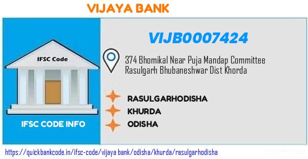 Vijaya Bank Rasulgarhodisha VIJB0007424 IFSC Code