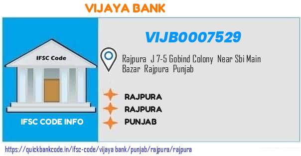 Vijaya Bank Rajpura VIJB0007529 IFSC Code