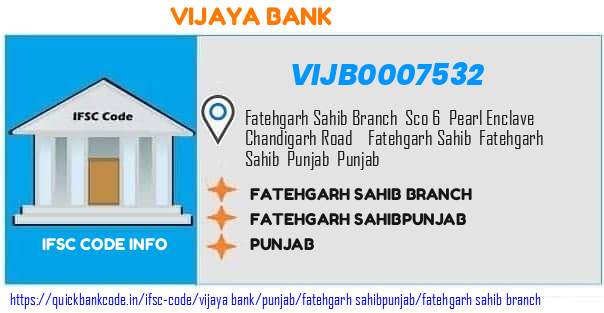 Vijaya Bank Fatehgarh Sahib Branch VIJB0007532 IFSC Code