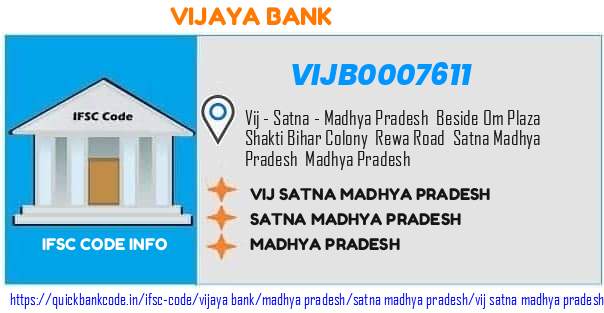 Vijaya Bank Vij Satna Madhya Pradesh VIJB0007611 IFSC Code