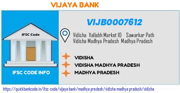 Vijaya Bank Vidisha VIJB0007612 IFSC Code