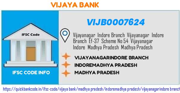 Vijaya Bank Vijayanagarindore Branch VIJB0007624 IFSC Code