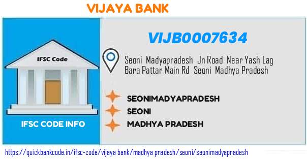 Vijaya Bank Seonimadyapradesh VIJB0007634 IFSC Code