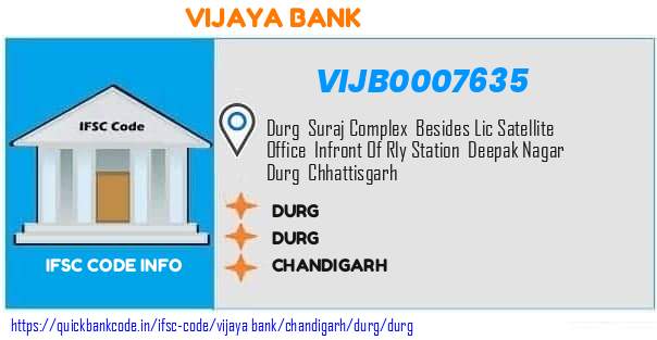 Vijaya Bank Durg VIJB0007635 IFSC Code