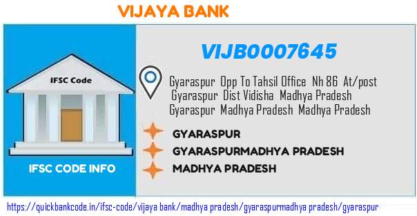 Vijaya Bank Gyaraspur VIJB0007645 IFSC Code