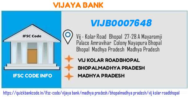 Vijaya Bank Vij Kolar Roadbhopal VIJB0007648 IFSC Code