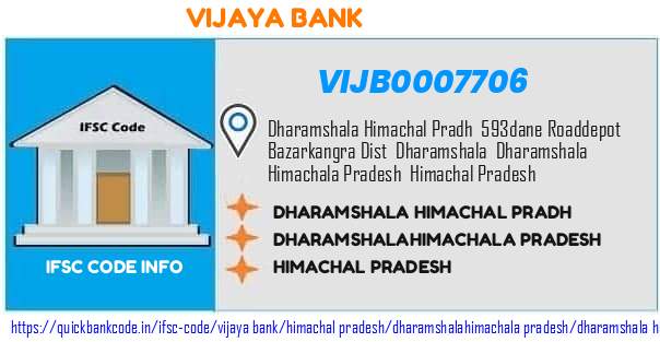 Vijaya Bank Dharamshala Himachal Pradh VIJB0007706 IFSC Code