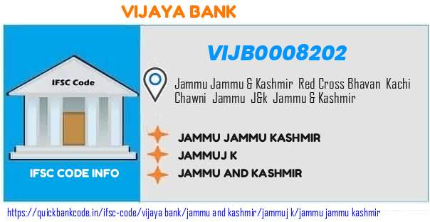 Vijaya Bank Jammu Jammu Kashmir VIJB0008202 IFSC Code