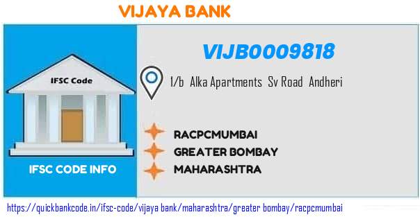 Vijaya Bank Racpcmumbai VIJB0009818 IFSC Code