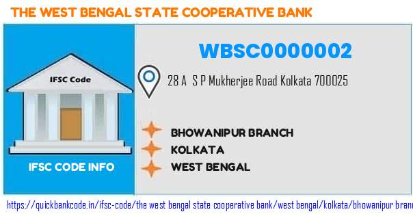 The West Bengal State Cooperative Bank Bhowanipur Branch WBSC0000002 IFSC Code