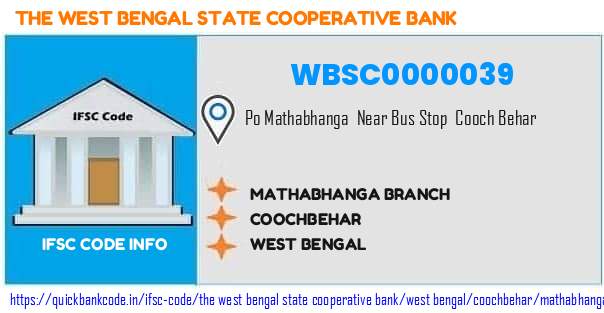 The West Bengal State Cooperative Bank Mathabhanga Branch WBSC0000039 IFSC Code