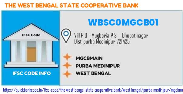 The West Bengal State Cooperative Bank Mgcbmain WBSC0MGCB01 IFSC Code