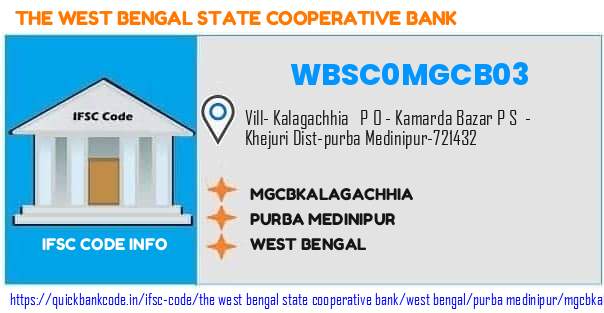 The West Bengal State Cooperative Bank Mgcbkalagachhia WBSC0MGCB03 IFSC Code