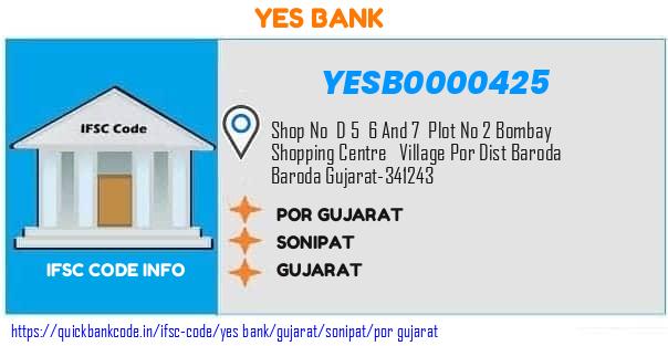 Yes Bank Por Gujarat YESB0000425 IFSC Code