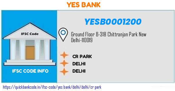 Yes Bank Cr Park YESB0001200 IFSC Code