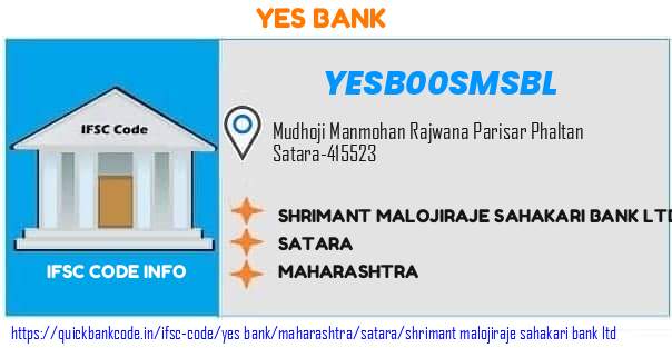 YESB00SMSBL Yes Bank. SHRIMANT MALOJIRAJE SAHAKARI BANK LTD