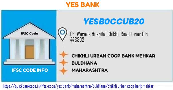 Yes Bank Chikhli Urban Coop Bank Mehkar YESB0CCUB20 IFSC Code