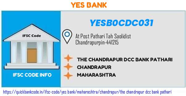 YESB0CDC031 Chandrapur District Central Co-operative Bank. THE CHANDRAPUR DCC BANK PATHARI