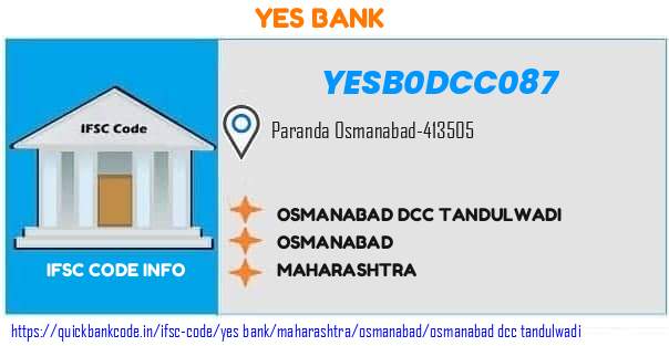 Yes Bank Osmanabad Dcc Tandulwadi YESB0DCC087 IFSC Code