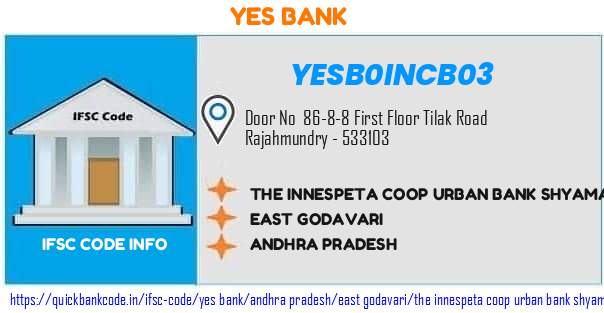 YESB0INCB03 Yes Bank. THE INNESPETA COOP URBAN BANK SHYAMALANAGAR