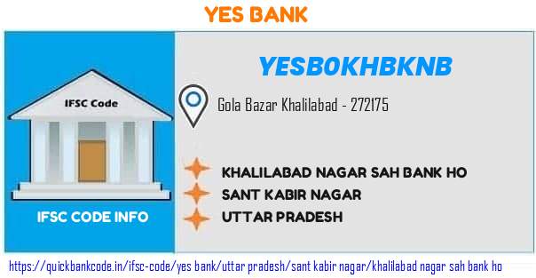 Yes Bank Khalilabad Nagar Sah Bank Ho YESB0KHBKNB IFSC Code