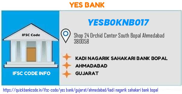 Yes Bank Kadi Nagarik Sahakari Bank Bopal YESB0KNB017 IFSC Code