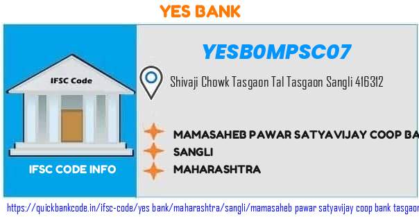 Yes Bank Mamasaheb Pawar Satyavijay Coop Bank Tasgaon YESB0MPSC07 IFSC Code