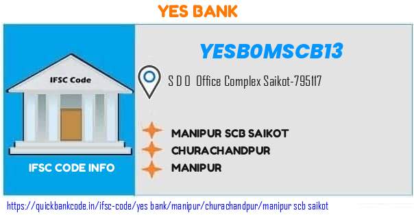 Yes Bank Manipur Scb Saikot YESB0MSCB13 IFSC Code