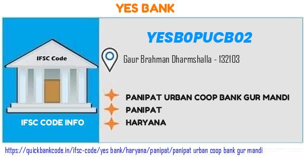 YESB0PUCB02 Panipat Urban Co-operative Bank. PANIPAT URBAN COOP BANK GUR MANDI