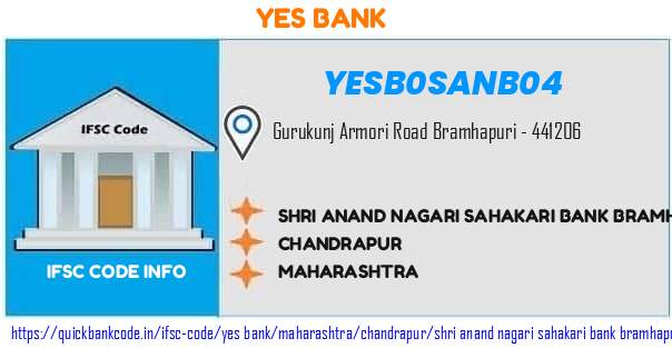 Yes Bank Shri Anand Nagari Sahakari Bank Bramhapuri YESB0SANB04 IFSC Code