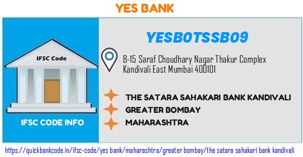 YESB0TSSB09 Satara Shakari Bank. THE SATARA SAHAKARI BANK KANDIVALI