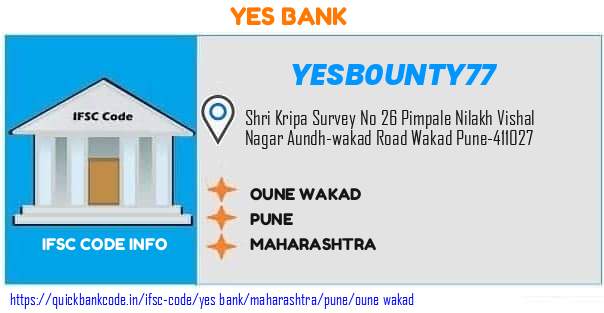 Yes Bank Oune Wakad YESB0UNTY77 IFSC Code