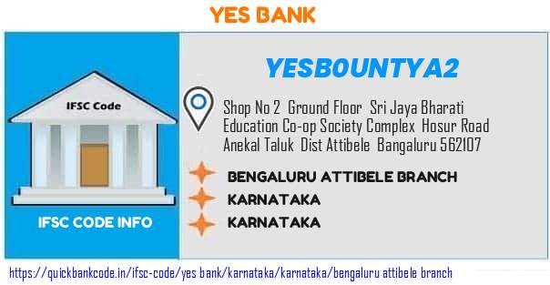 Yes Bank Bengaluru Attibele Branch YESB0UNTYA2 IFSC Code