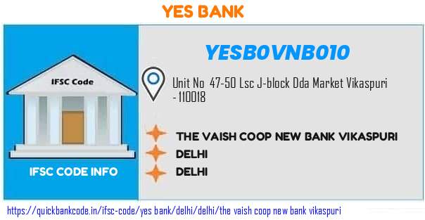 YESB0VNB010 Vaish Co-operative New Bank. THE VAISH COOP NEW BANK VIKASPURI
