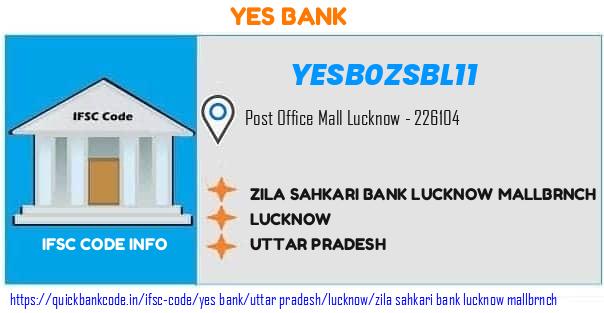 YESB0ZSBL11 Zila Sahakari Bank Lucknow. ZILA SAHKARI BANK LUCKNOW MALLBRNCH