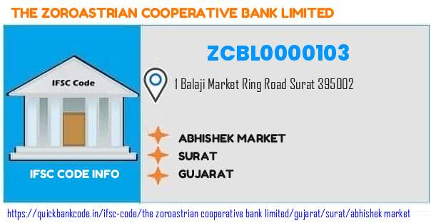 The Zoroastrian Cooperative Bank Abhishek Market ZCBL0000103 IFSC Code