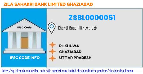 Zila Sahakri Bank   Ghaziabad Pilkhuwa ZSBL0000051 IFSC Code