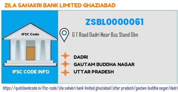 Zila Sahakri Bank   Ghaziabad Dadri ZSBL0000061 IFSC Code