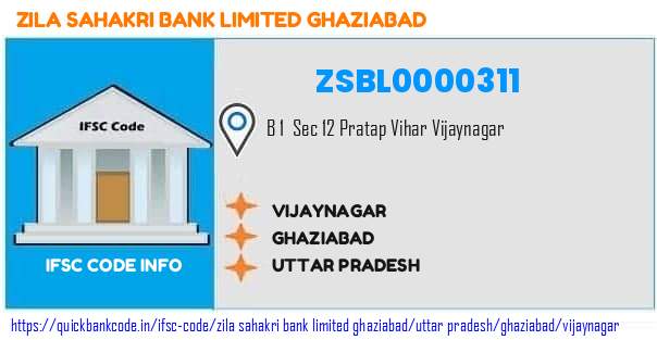 Zila Sahakri Bank   Ghaziabad Vijaynagar ZSBL0000311 IFSC Code